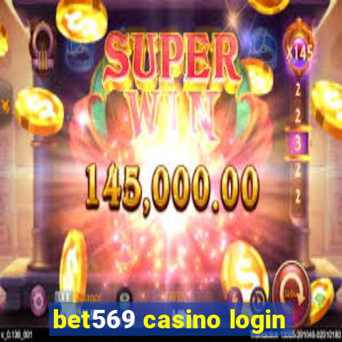 bet569 casino login